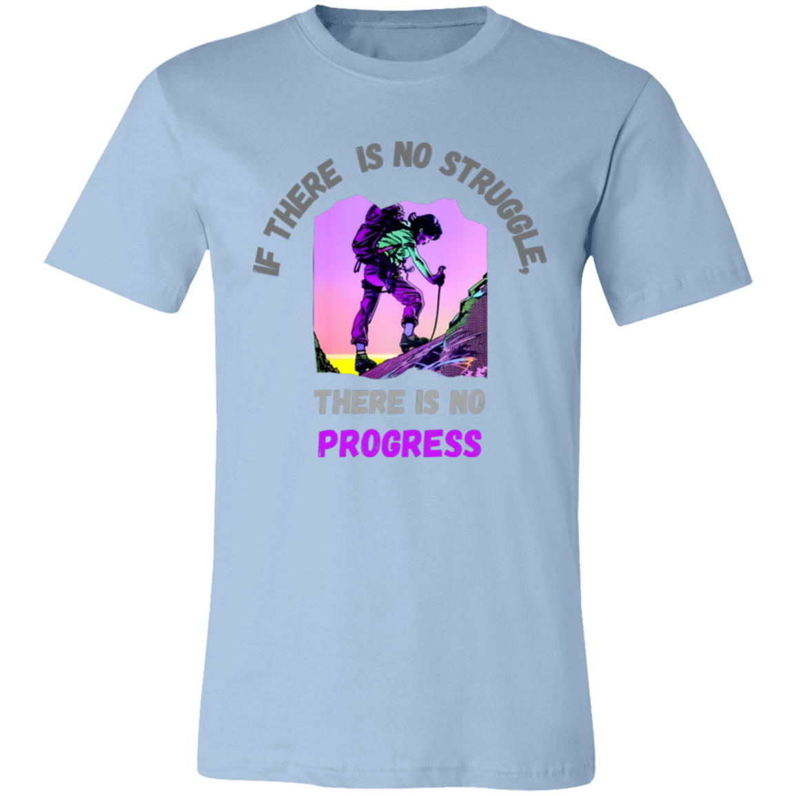 No Struggle No Progress Unisex Mental Health Awareness T-Shirt