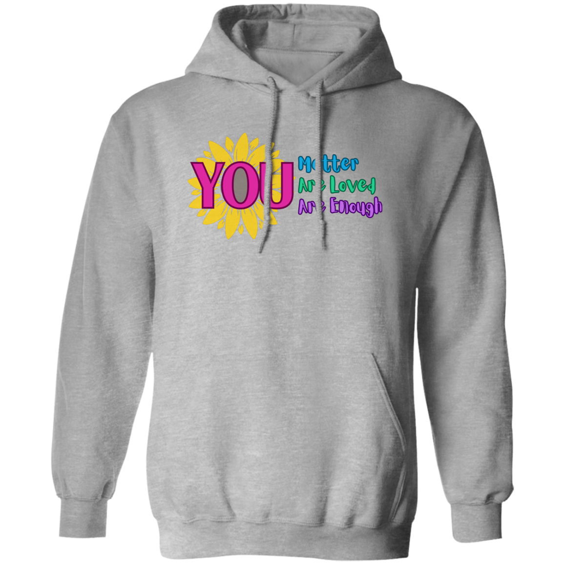 You Matter Unisex Pullover Hoodie