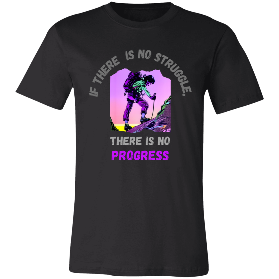 No Struggle No Progress Unisex Mental Health Awareness T-Shirt