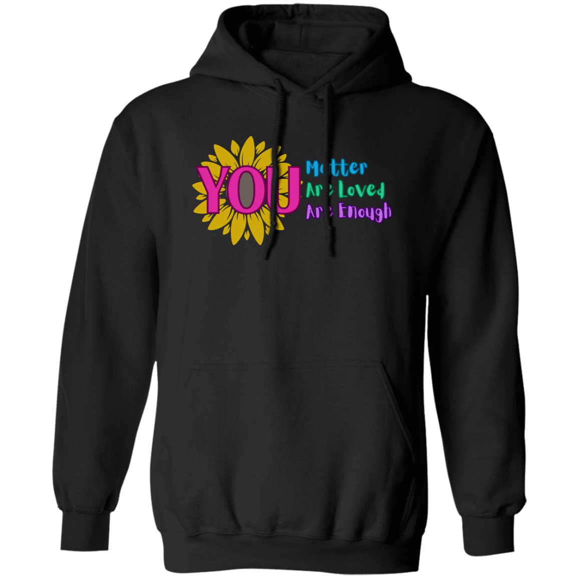 You Matter Unisex Pullover Hoodie