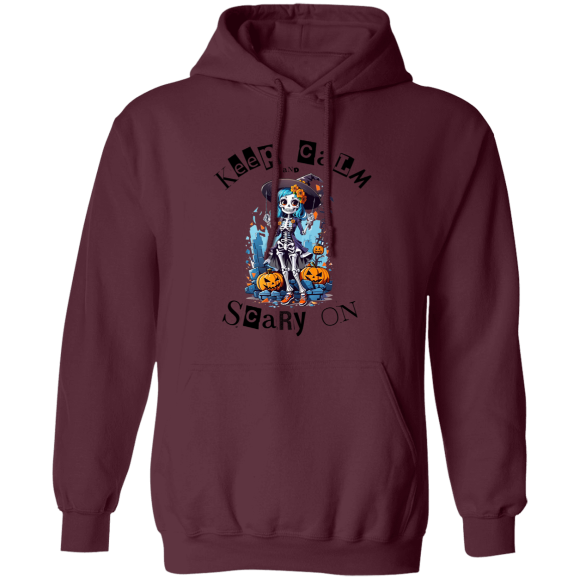 Keep Calm and Scary On Hoodie