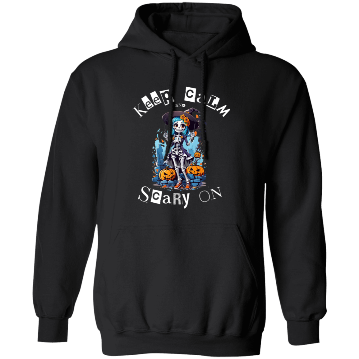 Keep Calm and Scary On Hoodie