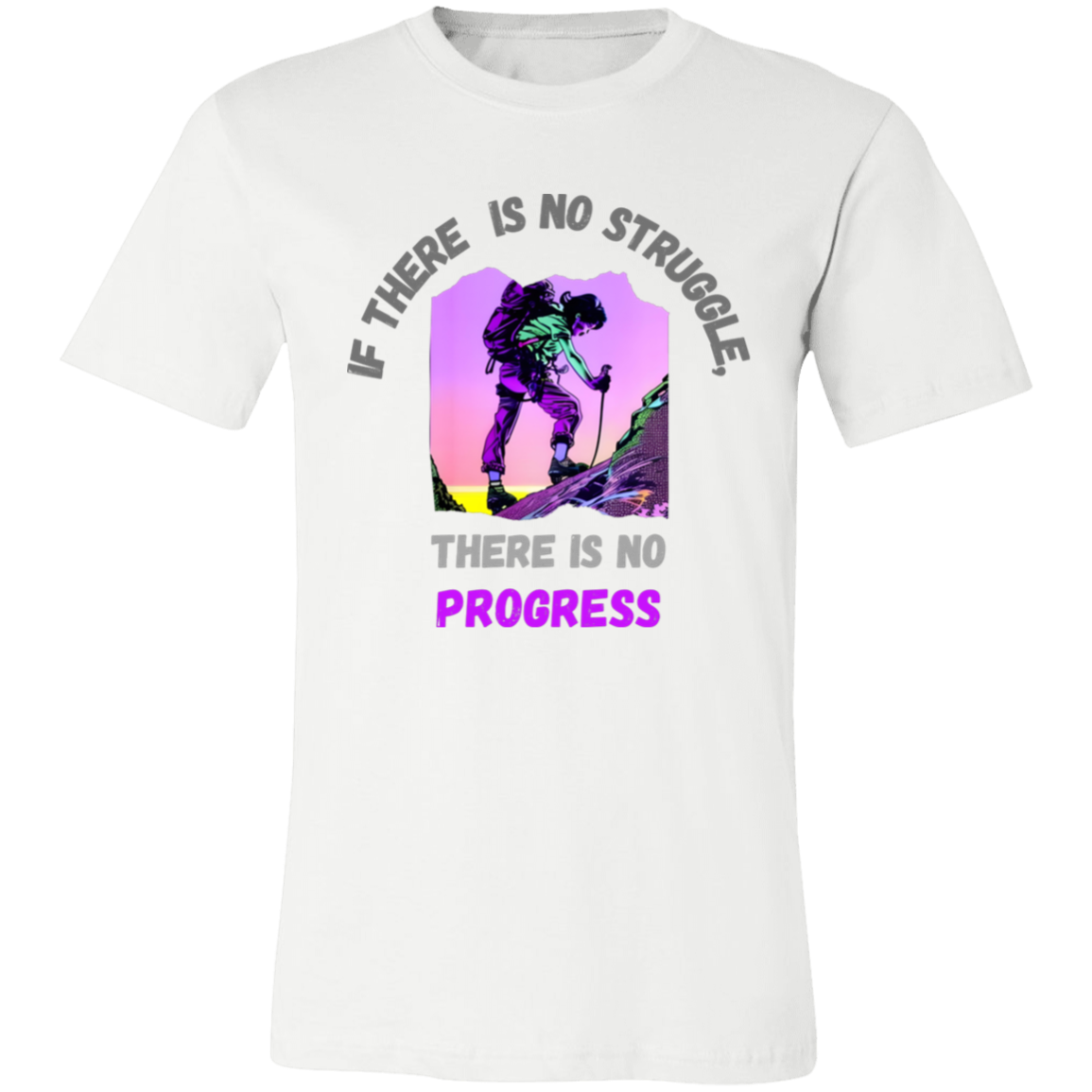 No Struggle No Progress Unisex Mental Health Awareness T-Shirt