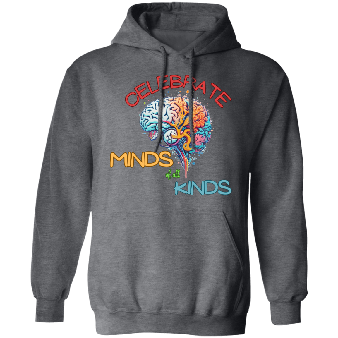 Celebrate Minds of All Kinds Hoodie