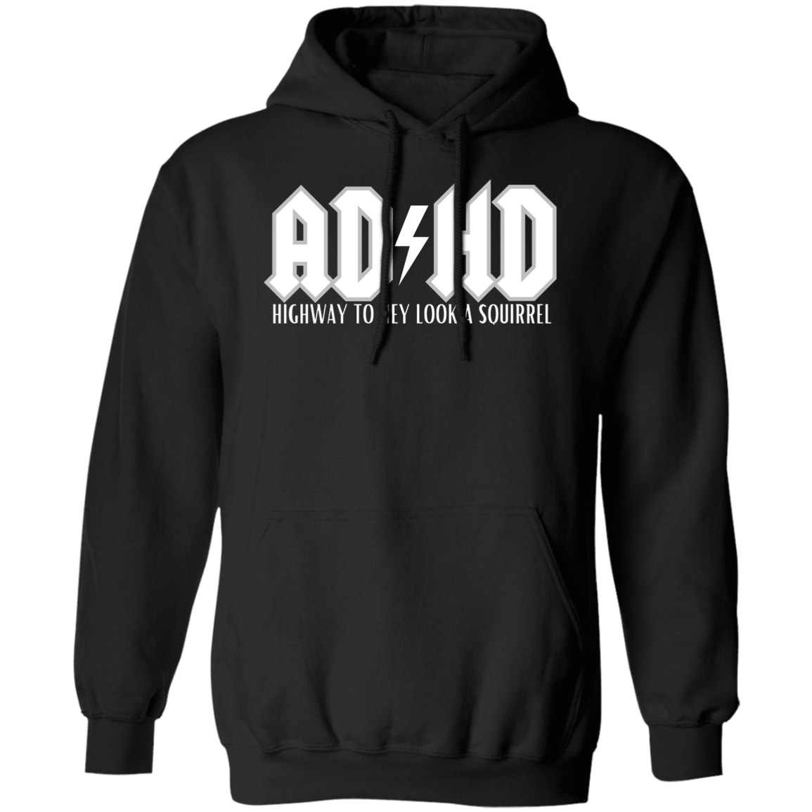 ADHD Highway/Squirrel Hoodie