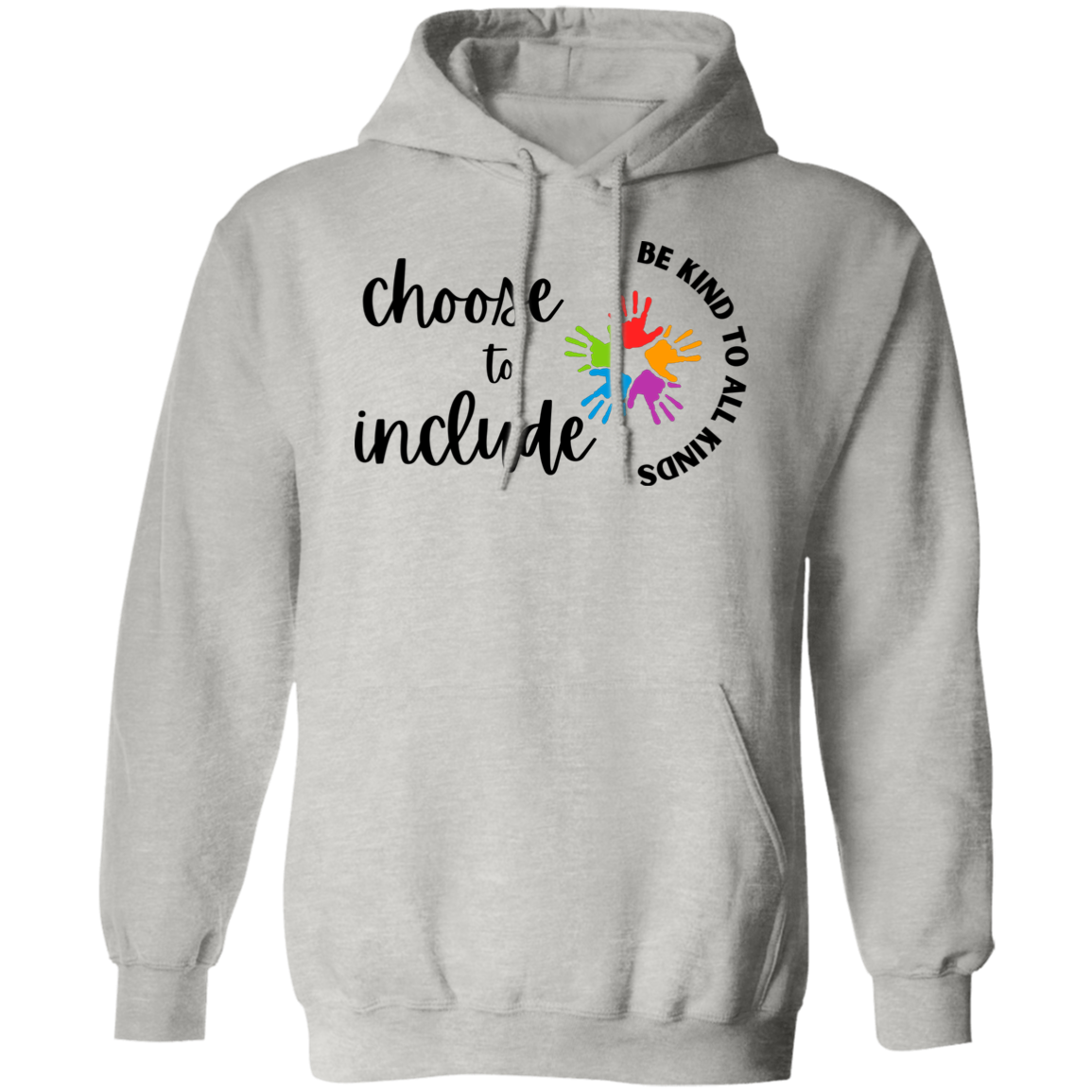 Choose to Include Pull over Hoodie