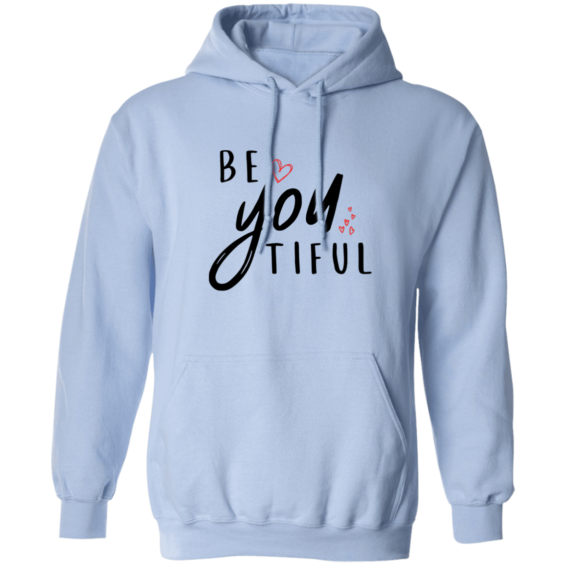 Be-YOU-tiful Pullover Hoodie