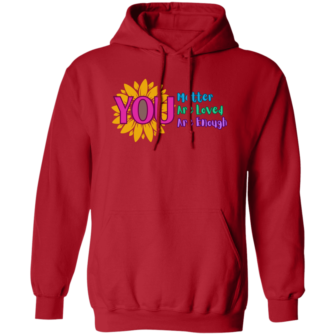 You Matter Unisex Pullover Hoodie