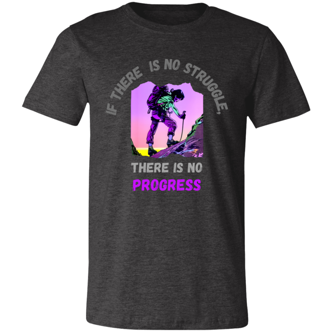 No Struggle No Progress Unisex Mental Health Awareness T-Shirt