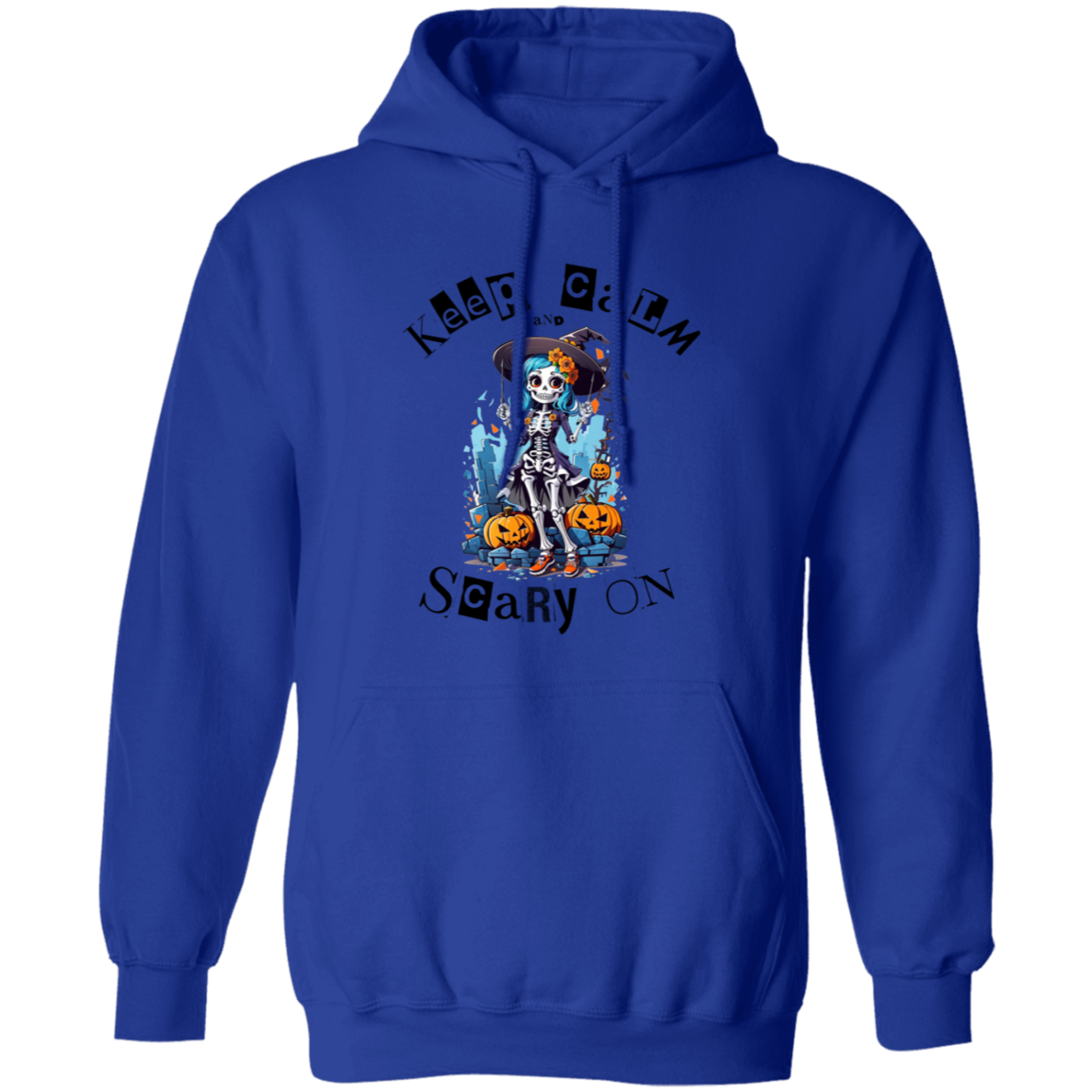 Keep Calm and Scary On Hoodie