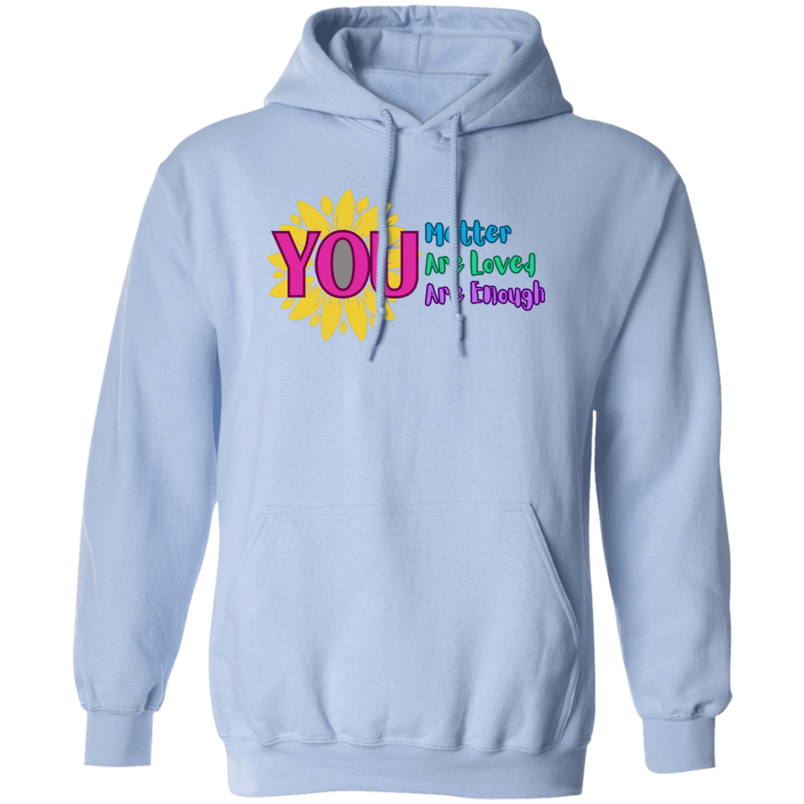 You Matter Unisex Pullover Hoodie