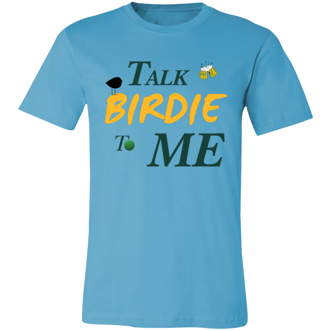 Talk Birdie To Me Unisex Jersey Short-Sleeve T-Shirt