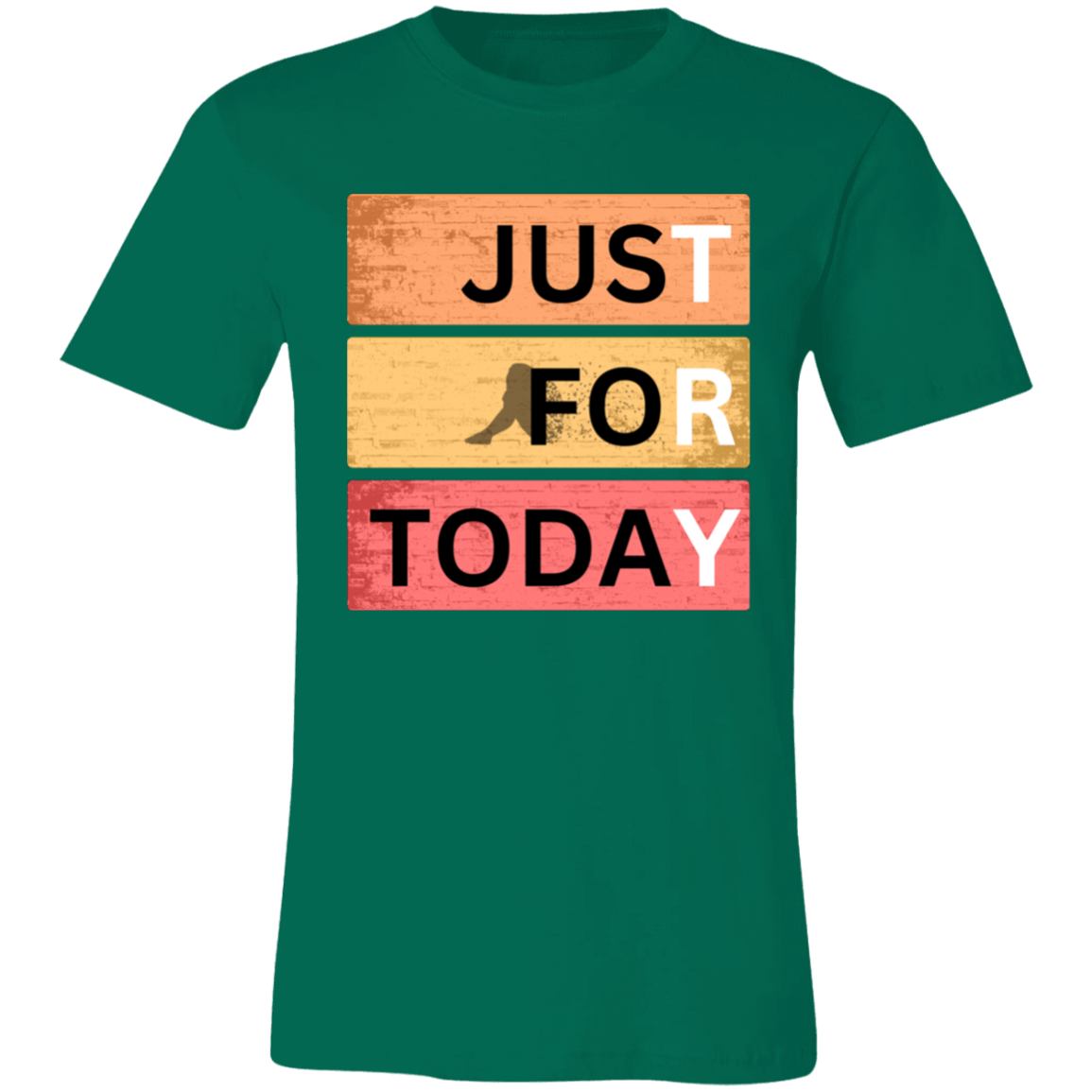 JusT FoR TodaY  TRY - Unisex Short-Sleeve T-Shirt