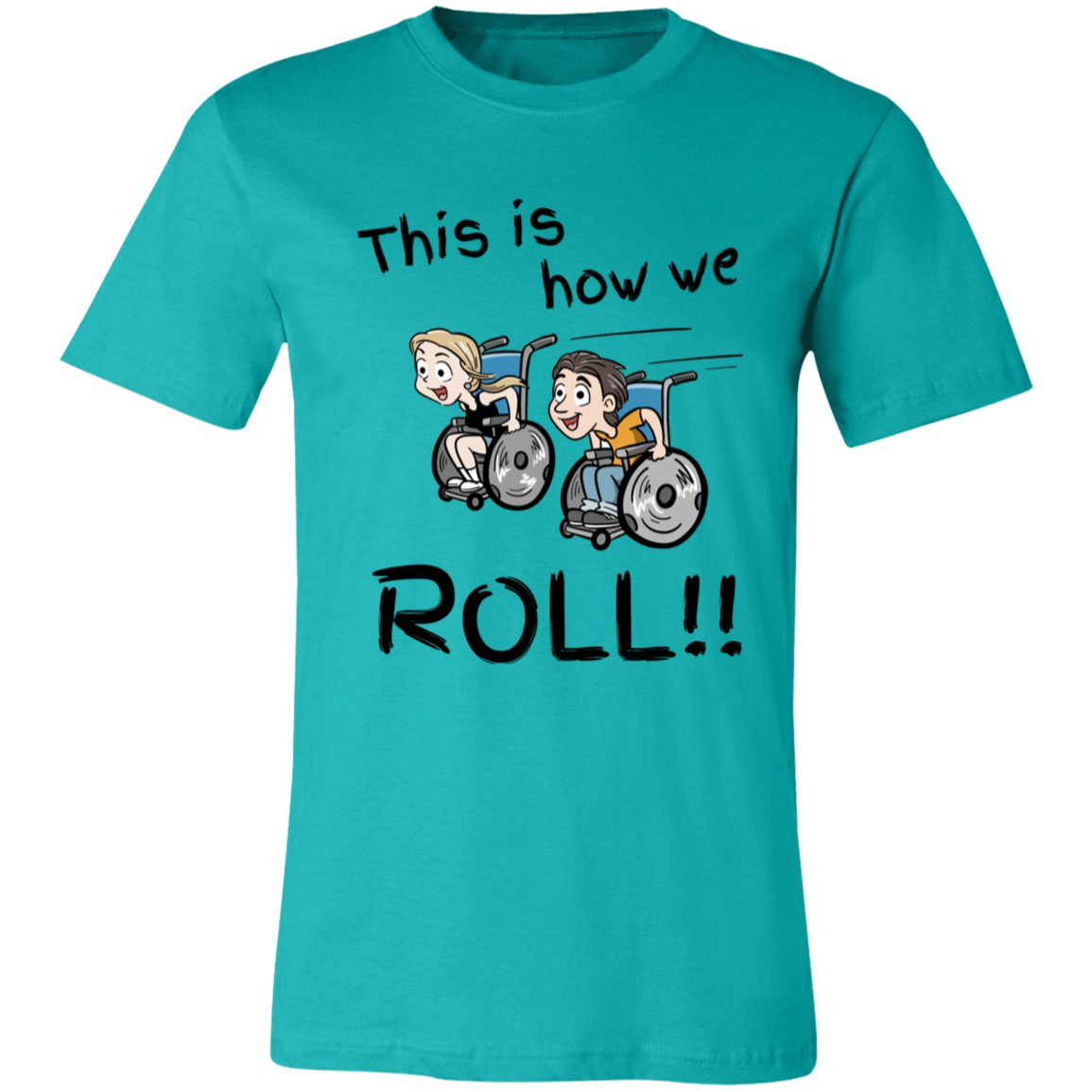 This is how we ROLL unisex short-sleeve T-Shirt