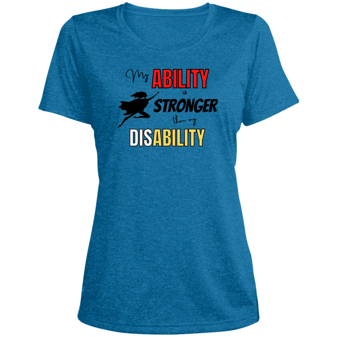 My Ability is  Stronger  Ladies' Scoop Neck Performance Tee