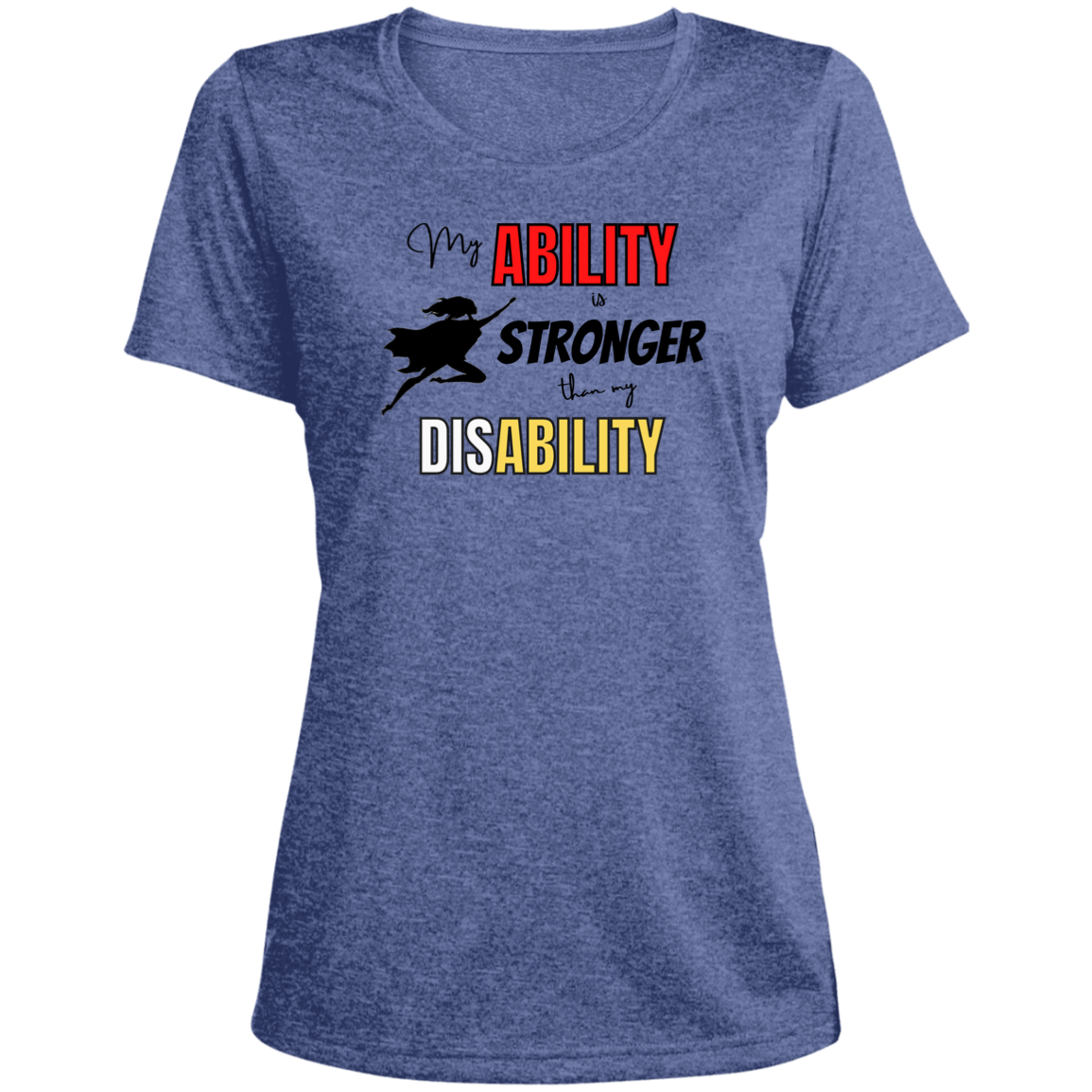 My Ability is  Stronger  Ladies' Scoop Neck Performance Tee