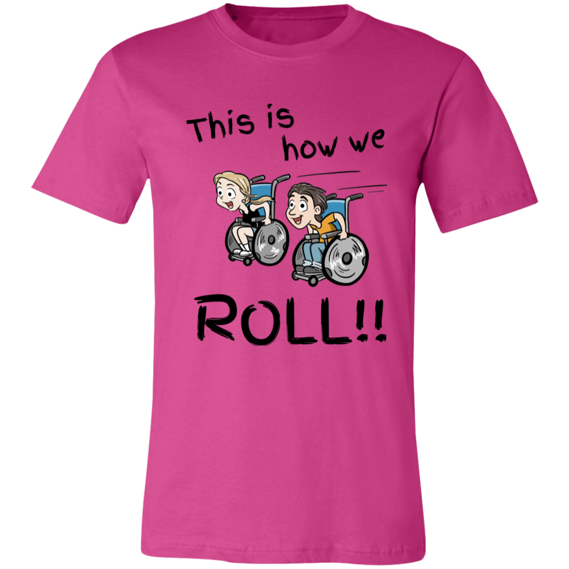 This is how we ROLL unisex short-sleeve T-Shirt